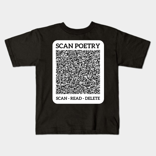 Scan Poetry Project - I want to apologise to all the women I have called beautiful Kids T-Shirt by Walford-Designs